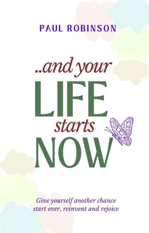 and your life starts now